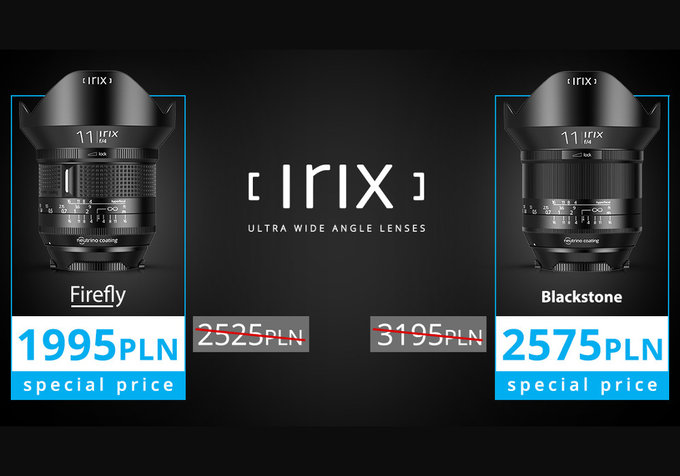 Promocja na obiektyw Irix 11 mm f/4.0 Blackstone i Firefly