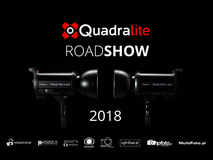 Quadralite RoadShow 2018 - wkrtce pierwsze spotkanie