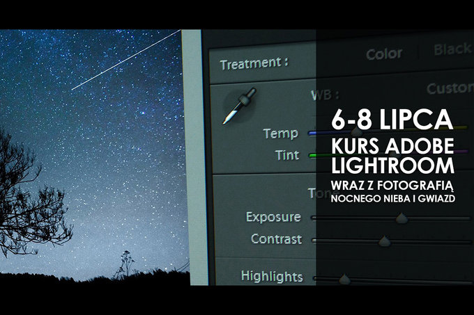 Kurs Adobe Lightroom i fotografia nocnego nieba w Pieninach