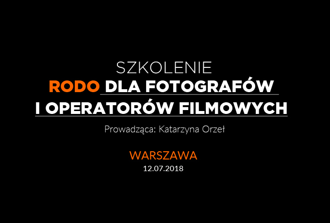 Szkolenie z RODO dla fotografw i operatorw filmowych