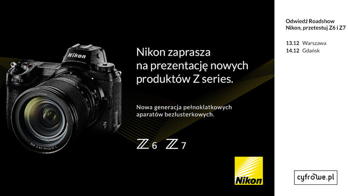 Nikon Z6 i Z7 do przetestowania w Warszawie i Gdasku