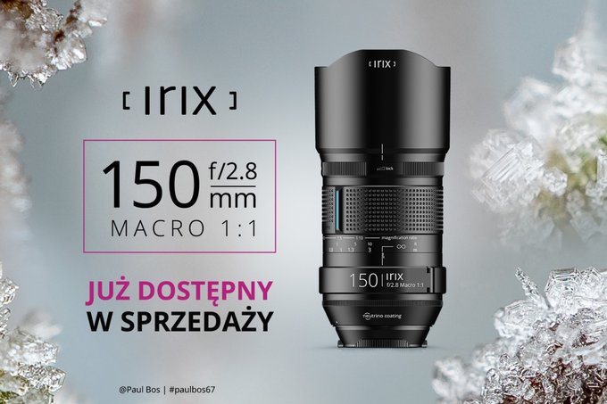 Irix 150 mm f/2.8 MACRO 1:1 już dostępny Irix 150 mm f/2.8 MACRO 1:1 już dostępny