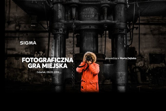 Sigma zaprasza na fotograficzn� gr� miejsk�