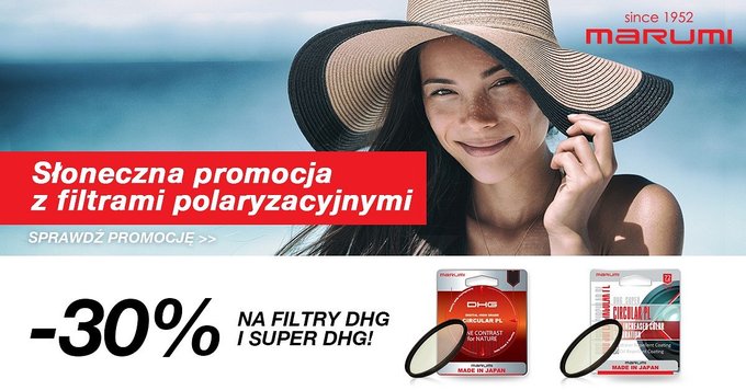 Marumi - promocja na filtry polaryzacyjne DHG i Super DHG