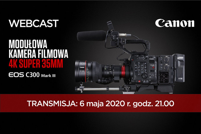 Webcast Canon: EOS C300 Mark III bez tajemnic