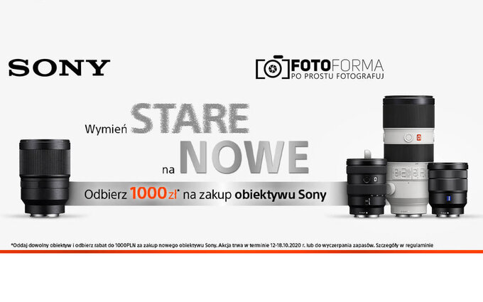 Wymie stare na nowe - Promocja na obiektywy Sony