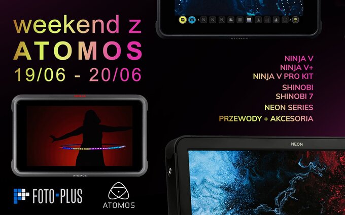 Sklep Foto Plus zaprasza na weekend z mark� Atomos