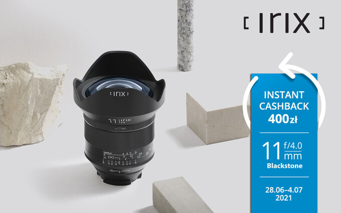 Irix 11 mm f/4 Blackstone - promocja Irix 11 mm f/4 Blackstone - promocja