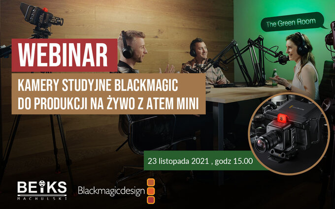 BEiKS zaprasza na webinar o sprzcie Blackmagic Design