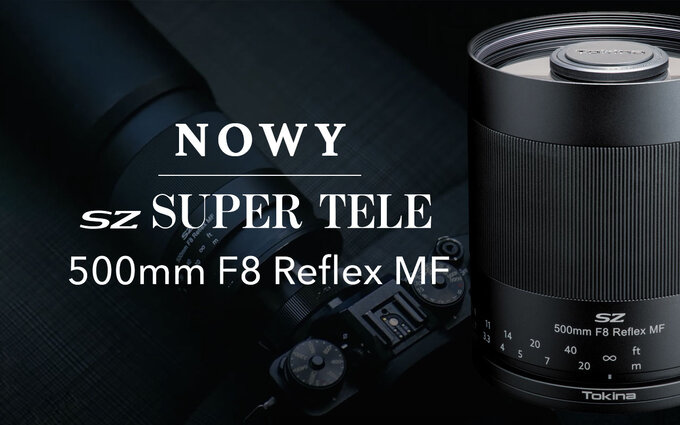 Tokina SZ Super Tele 500 mm f/8 Reflex MF