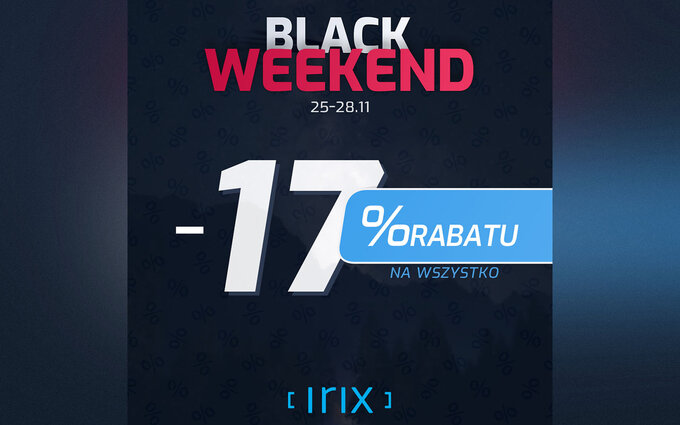 Black Weekend z mark Irix