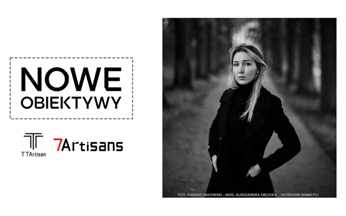 Nowe obiektywy TTartisan w polskiej dystrybucji