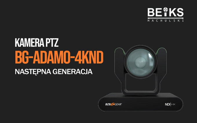 Kamera PTZ BG-ADAMO-4KND w ofercie BEIKS