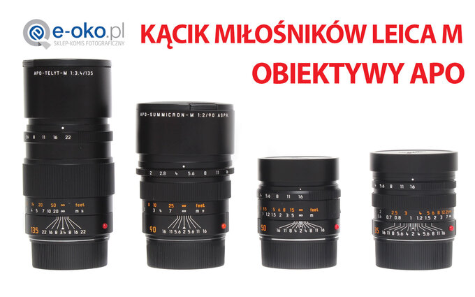 Kcik mionikw Leica M – obiektywy APO