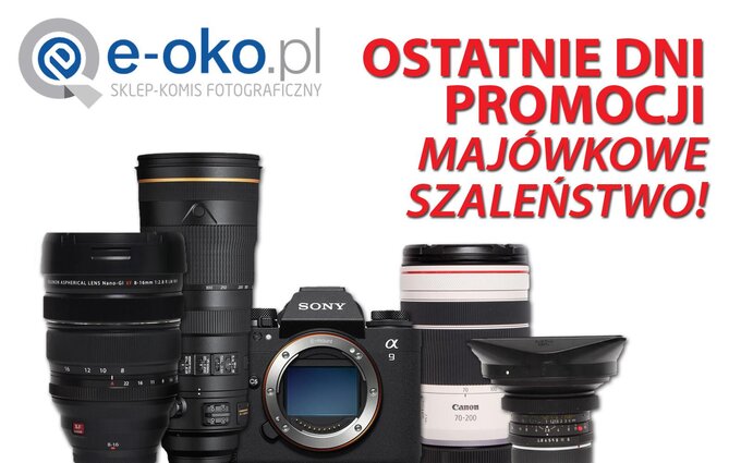 Ostatnie dni promocji „Majwkowe szalestwo” w e-oko
