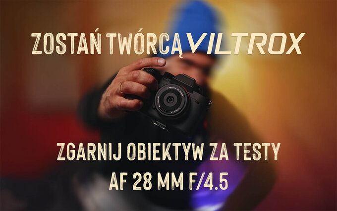 Viltrox zaprasza na test konumencki