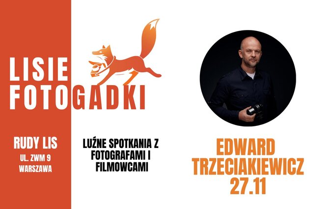 Lisia Fotogadka z Edwardem Trzeciakiewiczem