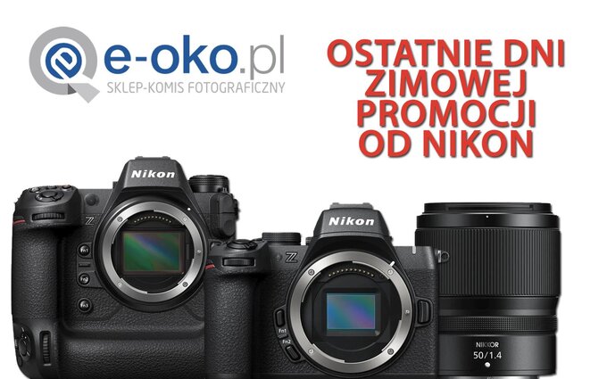 Zimowy rabat Nikon - ostatnie dni promocji w e-oko