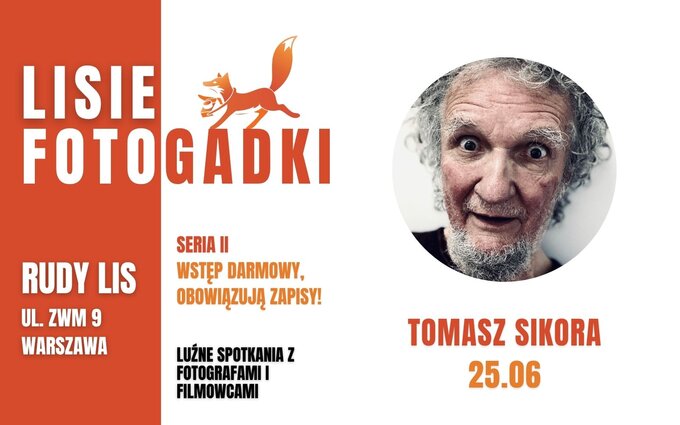 Lisia Fotogadka z Tomaszem Sikor�