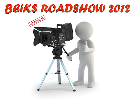 BEiKS Roadshow 2012 - znamy szczegy